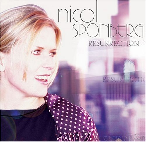 Nicol Sponberg - Resurrection - Zortam Music