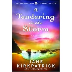 A Tendering in the Storm (Change and Cherish Historical Series #2)