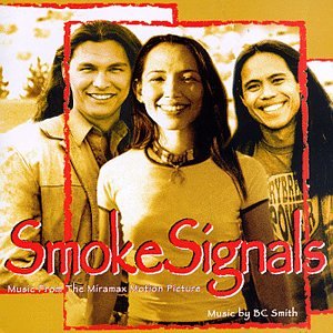 Smoke Signals - The Soundtrack