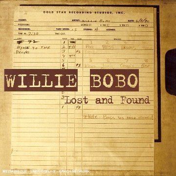 Willie Bobo - Lost and Found - Zortam Music