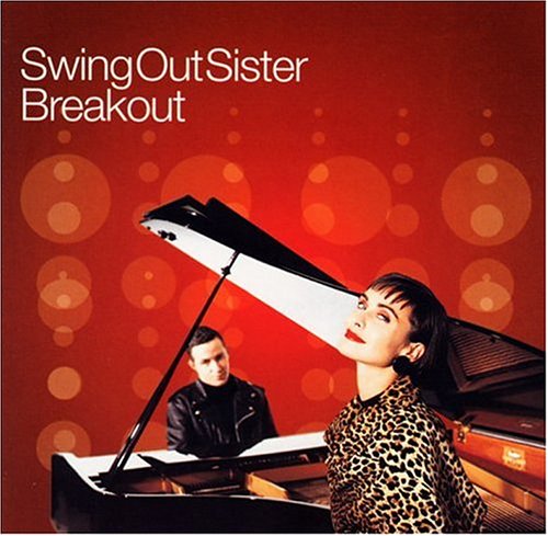 Breakout: Best of Swing out Sister