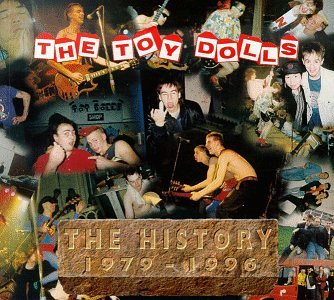 Toy Dolls - The History 1979-1996 - Zortam Music