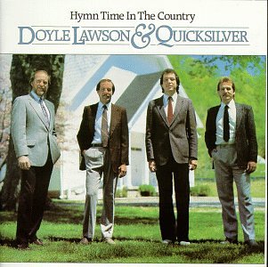 Doyle Lawson & Quicksilver - Hymn Time in the Country - Zortam Music