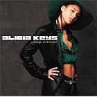 Songs in A Minor by  Alicia Keys 