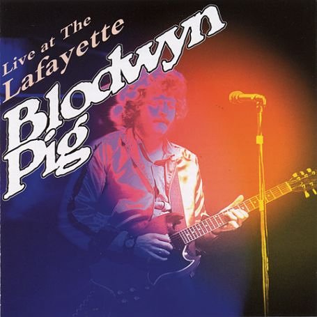 Blodwyn Pig - Live At the Lafayette - Zortam Music