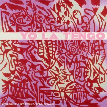 Yo la tengo - I Am Not Afraid Of You And I Will Beat Your Ass - Zortam Music