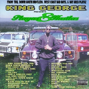 King George Presents: Playas & Hustlas