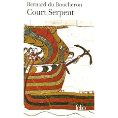 Court Serpent - Grand Prix du Roman de l'Académie Française 2004