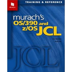Murach's OS/390 and Z/OS JCL (Murach: Training & Reference) (Taschenbuch)