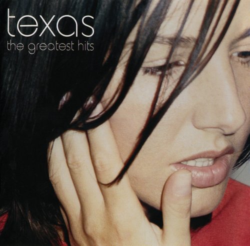 Texas- Greatest Hits