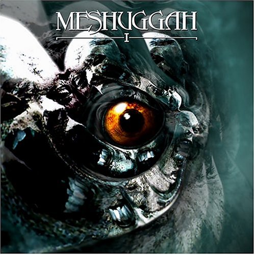 Meshuggah - I - Zortam Music