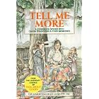 Tell Me More: A Cookbook of Spiced With Cajun Tradition and Food Memories by  Junior league of Lafayette