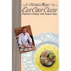 Bernard Meyer's East Coast Cuisine: Regional Cooking with French Flair (East Coast Chefs) by  Bernard Meyer