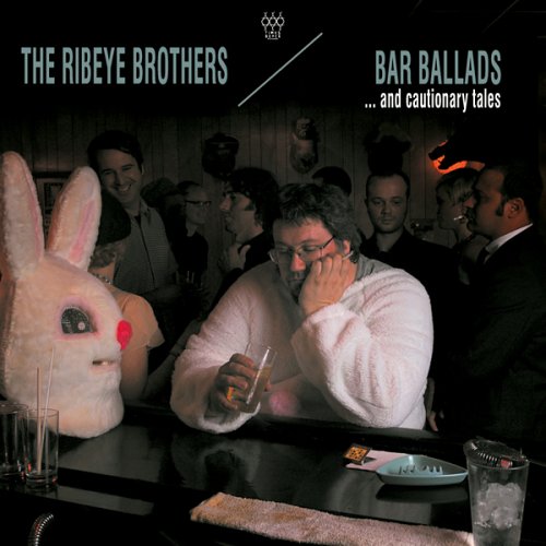 Bar Ballads... and Cautionary Tales