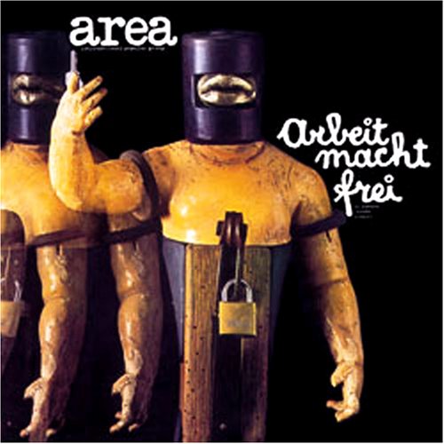 Area - Arbeit Macht Frei - Zortam Music