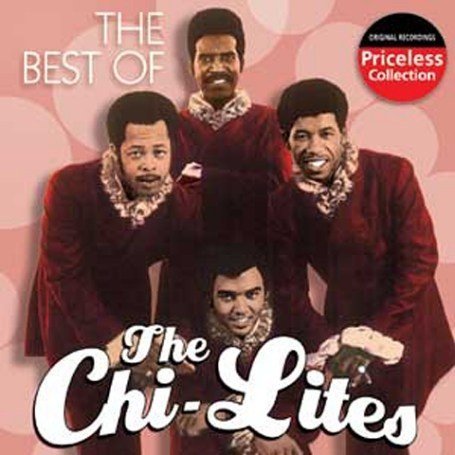 The Chi-Lites - Best of The Chi-Lites - Zortam Music