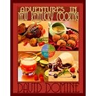 Adventures in New Kentucky Cooking with The Bluegrass Peasant by  David Domine