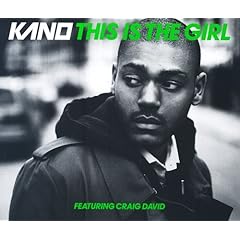 Kano ft. Craig David - This Is The Girl