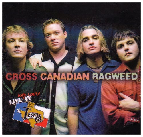 Cross Canadian Ragweed - Live & Loud at Billy Bob
