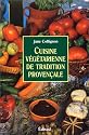 Cuisine v�g�tarienne. Provence