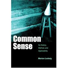 Common Sense: It's History, Method and Applicability