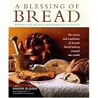 A Blessing of Bread: The Many Rich Traditions of Jewish Bread Baking Around the World by  Maggie Glezer
