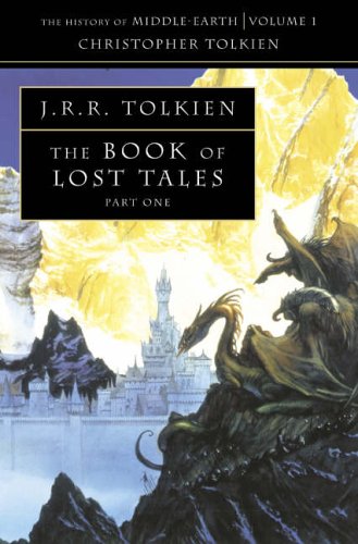 The Book of Lost Tales 1: Pt. 1 (History of Middle