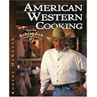 American Western Cooking: From the Roaring Fork by American Cooking