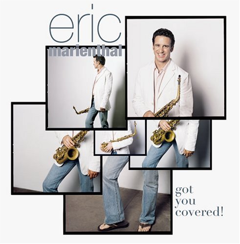 Eric Marienthal - Got You Covered - Zortam Music