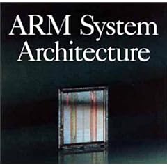 Arm System Architecture (Taschenbuch)