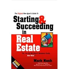 The Original New Agent's Guide to Starting & Succeeding in Real Estate