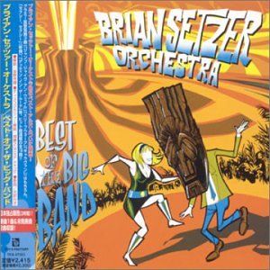 Brian Setzer Orchestra - Best of Big Band - Zortam Music