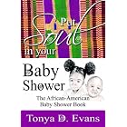 Put Soul In Your Baby Shower: The African-American Baby Shower Book by African Cooking