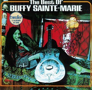 Buffy Sainte Marie - The Best of Buffy Sainte-Marie - Zortam Music