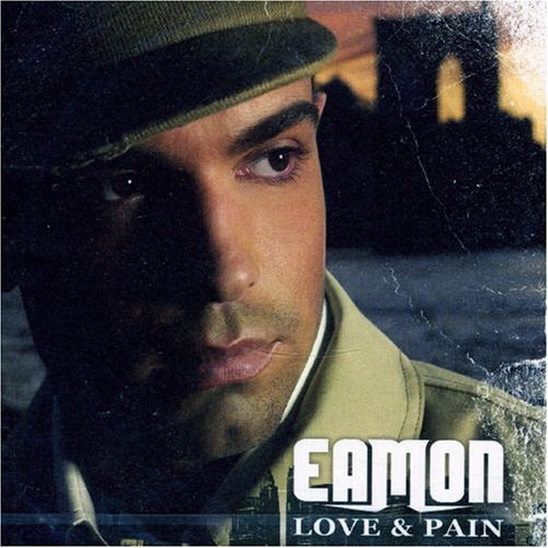 Eamon - Love & Pain - Zortam Music