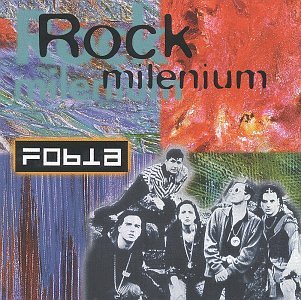 Fobia - Rock del Milenio - Zortam Music