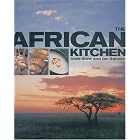 The African Kitchen: A day in the life of a Safari Chef by African Cooking