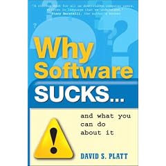 Why Software Sucks...and What You Can Do About It
