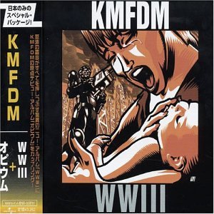 KMFDM - WWIII/Opium - Zortam Music
