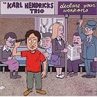Declare Your Weapons by The Karl Hendricks Trio