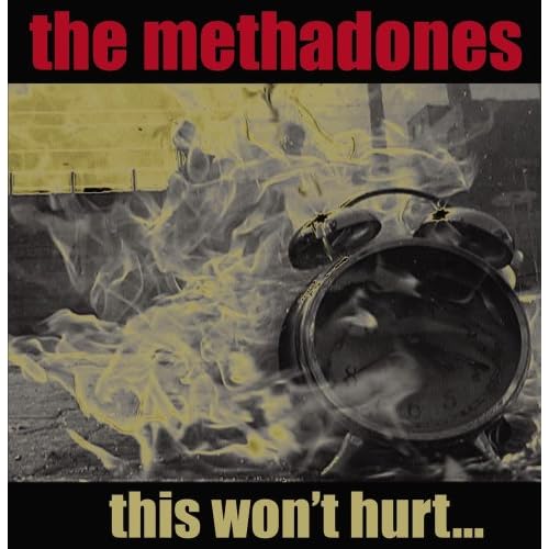 The Methadones, first time in Europe in September '08