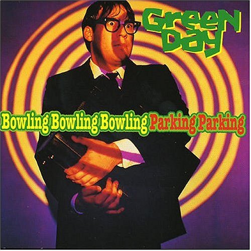 Green Day - Bowling Bowling Bowling Parking Parking (live) - Zortam Music
