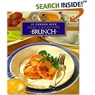 Brunch (Le Cordon Bleu Home Collection) by Periplus Editions, Carole Cordon Bleu Cooking Schoo, and Le Cordon Bleu Cooking School
