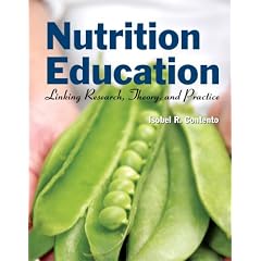 Nutrition Education: Linking Research, Theory, and Practice