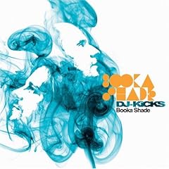 Booka Shade dj kicks