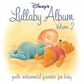 Disney's Lullaby Album, Vol. 2