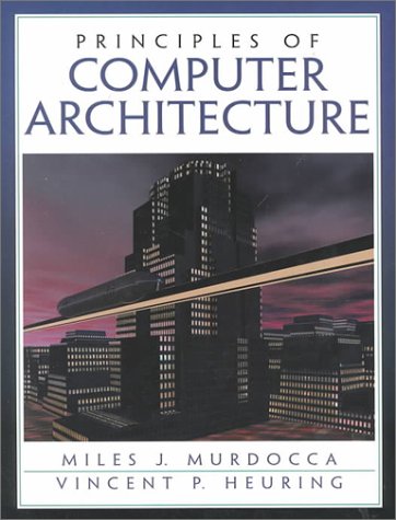 Principles of Computer Architecture