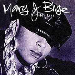 Mary J Blidge - My Life