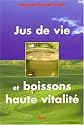 Jus et cocktails de vitalit�