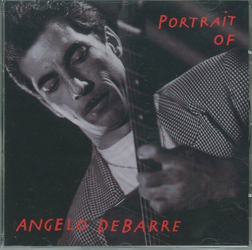 Angelo Debarre - Portrait of Angelo Debarre - Zortam Music